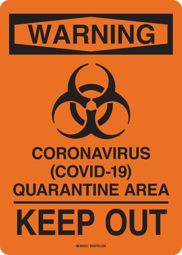 Coronavirus (Covid-19) Quarantine Area Sign