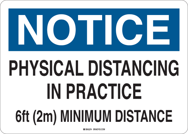 Notice Physical Distancing Sign